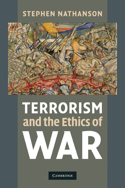 Terrorism and the Ethics of War (Paperback) 9780521137164