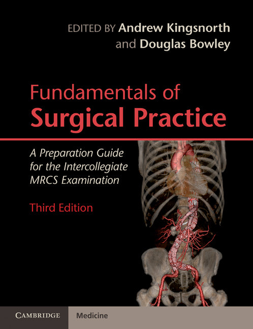 Fundamentals of Surgical Practice; A Preparation Guide for the Intercollegiate MRCS Examination (Paperback) 9780521137225