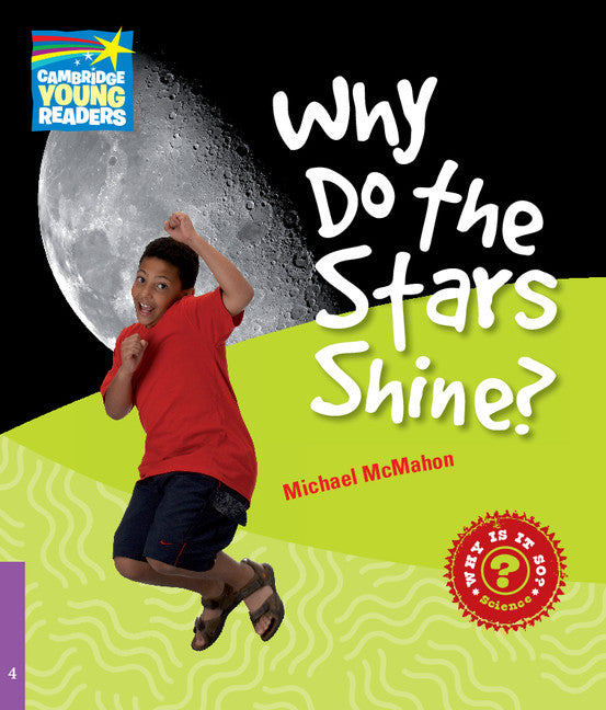 Why Do the Stars Shine? Level 4 Factbook (Paperback) 9780521137232