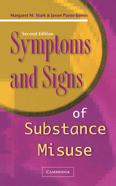 Symptoms and Signs of Substance Misuse (Paperback) 9780521137270