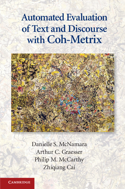 Automated Evaluation of Text and Discourse with Coh-Metrix (Paperback) 9780521137294