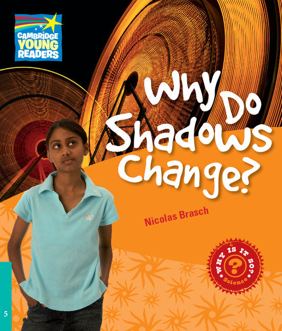 Why Do Shadows Change? Level 5 Factbook (Paperback) 9780521137317