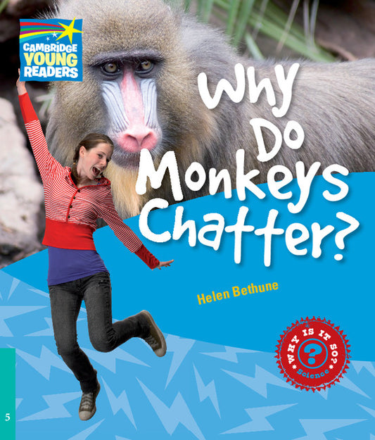 Why Do Monkeys Chatter? Level 5 Factbook (Paperback) 9780521137393