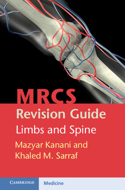 MRCS Revision Guide: Limbs and Spine (Paperback) 9780521139762