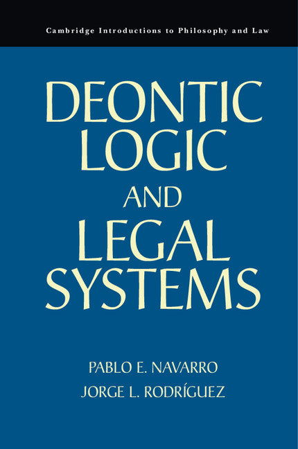 Deontic Logic and Legal Systems (Paperback) 9780521139908