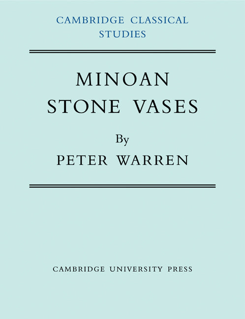 Minoan Stone Vases (Paperback) 9780521141130