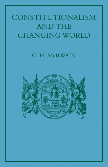 Constitutionalism and the Changing World; Collected Papers (Paperback) 9780521141253
