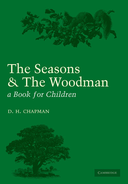 Seasons and Woodman (Paperback) 9780521141420