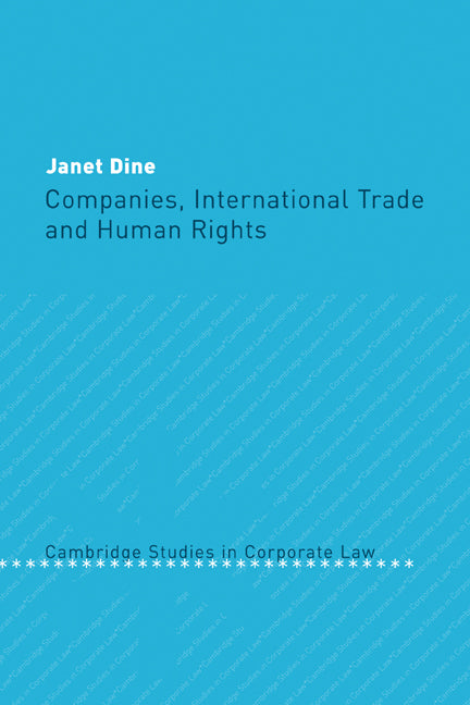 Companies, International Trade and Human Rights (Paperback) 9780521141826