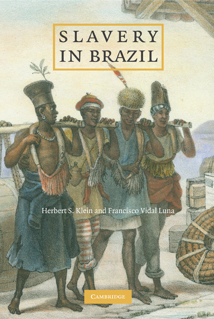 Slavery in Brazil (Paperback) 9780521141925