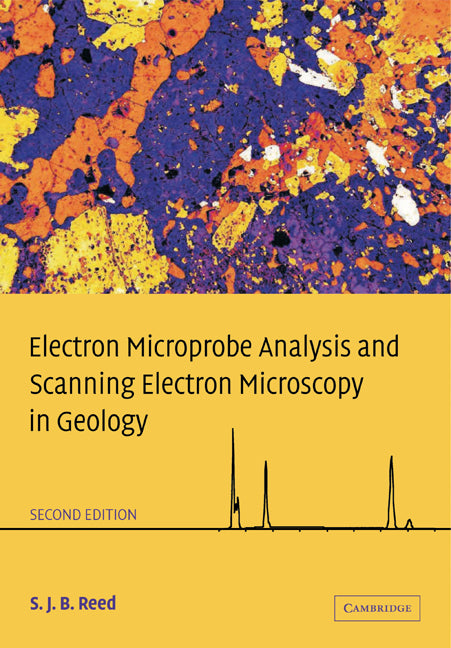 Electron Microprobe Analysis and Scanning Electron Microscopy in Geology (Paperback) 9780521142304