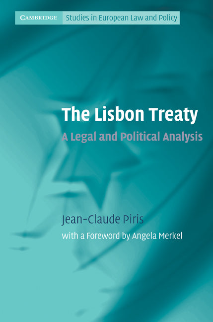 The Lisbon Treaty; A Legal and Political Analysis (Paperback) 9780521142342