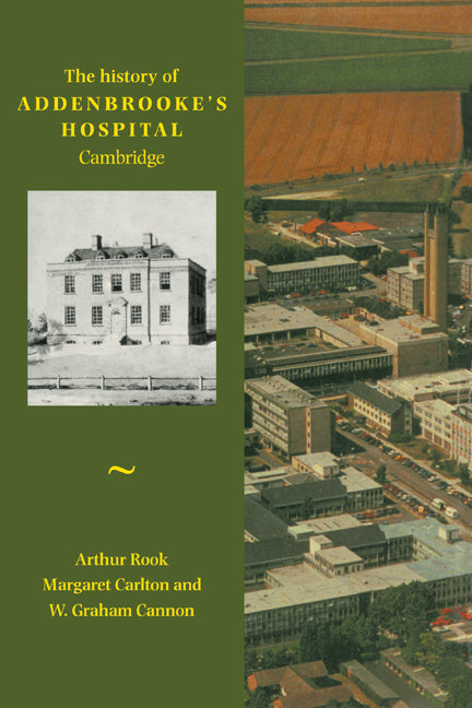 History of Addenbrooke's Hospital, Cambridge (Paperback) 9780521142397