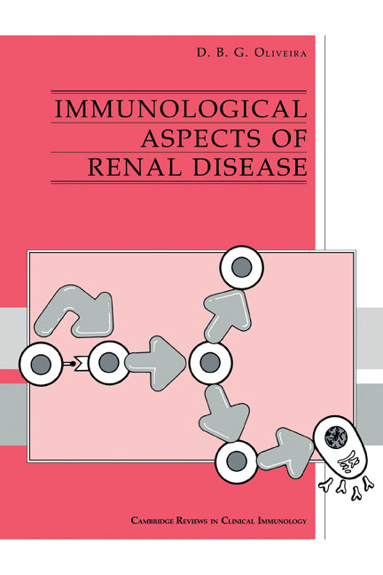 Immunological Aspects of Renal Disease (Paperback) 9780521142403
