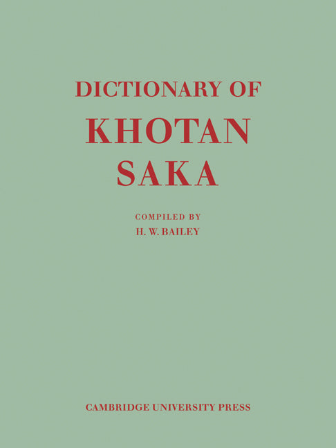 Dictionary of Khotan Saka (Paperback) 9780521142502