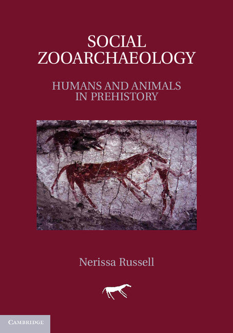 Social Zooarchaeology; Humans and Animals in Prehistory (Paperback) 9780521143110