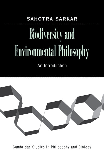 Biodiversity and Environmental Philosophy; An Introduction (Paperback) 9780521143424