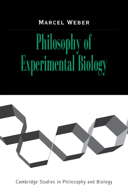 Philosophy of Experimental Biology (Paperback) 9780521143448