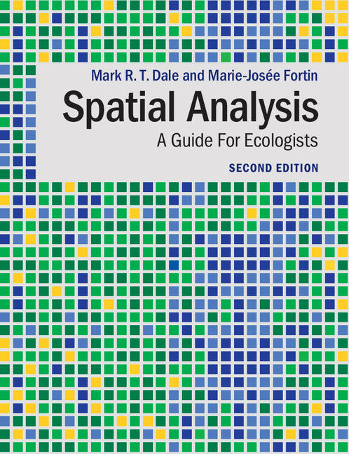 Spatial Analysis; A Guide For Ecologists (Paperback) 9780521143509