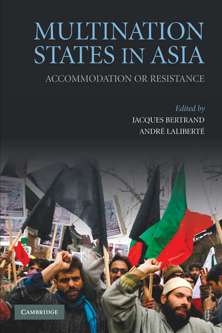 Multination States in Asia; Accommodation or Resistance (Paperback) 9780521143639