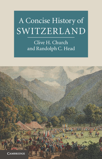 A Concise History of Switzerland (Paperback) 9780521143820