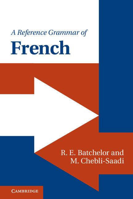 A Reference Grammar of French (Paperback) 9780521145114