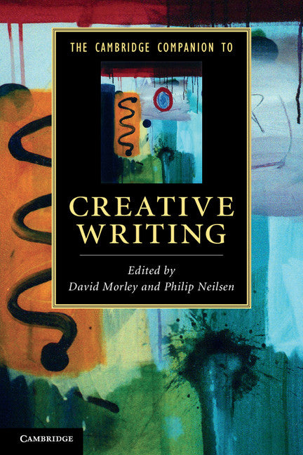 The Cambridge Companion to Creative Writing (Paperback) 9780521145367