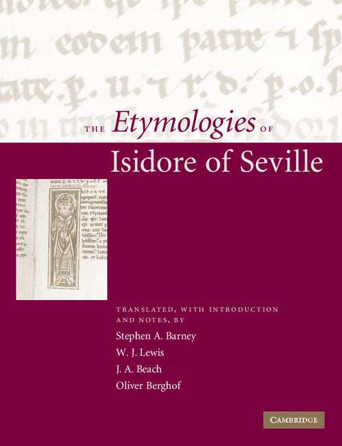 The Etymologies of Isidore of Seville (Paperback) 9780521145916