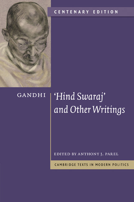 Gandhi: 'Hind Swaraj' and Other Writings Centenary Edition (Paperback) 9780521146029