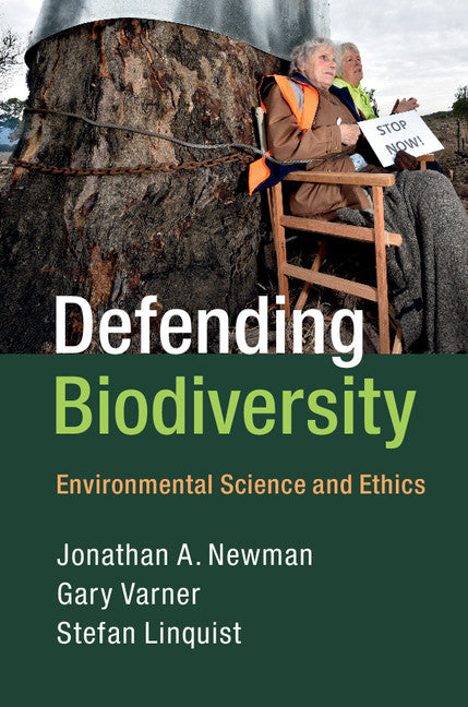 Defending Biodiversity; Environmental Science and Ethics (Paperback) 9780521146203