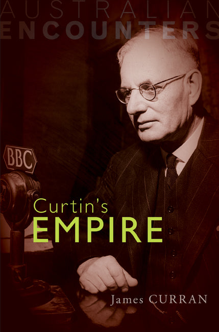 Curtin's Empire (Paperback) 9780521146227