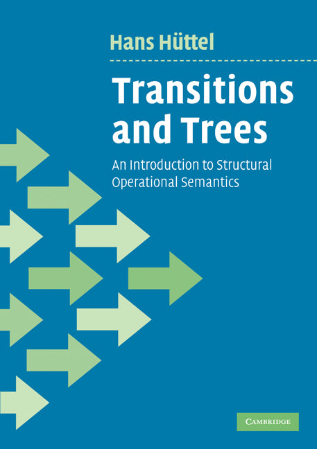 Transitions and Trees; An Introduction to Structural Operational Semantics (Paperback) 9780521147095