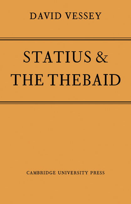Statius and the Thebaid (Paperback) 9780521147514