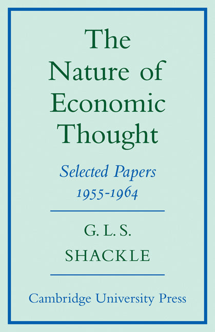 The Nature of Economic Thought; Selected Papers 1955–1964 (Paperback) 9780521147590