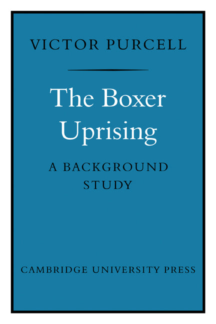 The Boxer Uprising; A Background Study (Paperback) 9780521148122