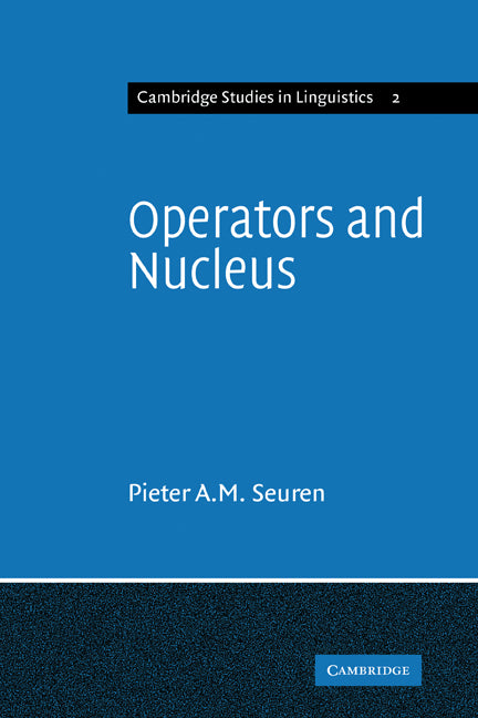 Operators and Nucleus; A Contribution to the Theory of Grammar (Paperback) 9780521148207