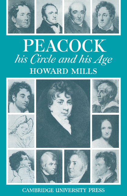 Peacock; His Circle and His Age (Paperback) 9780521148306
