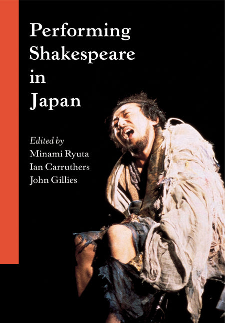 Performing Shakespeare in Japan (Paperback) 9780521148337