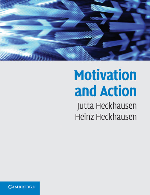Motivation and Action (Paperback) 9780521149136