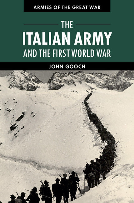 The Italian Army and the First World War (Paperback) 9780521149372