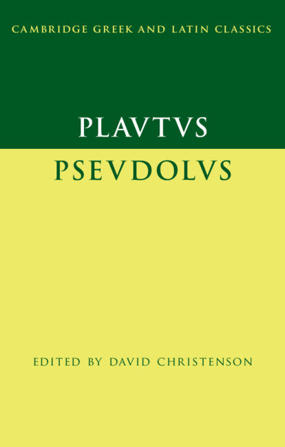 Plautus: Pseudolus (Paperback) 9780521149716