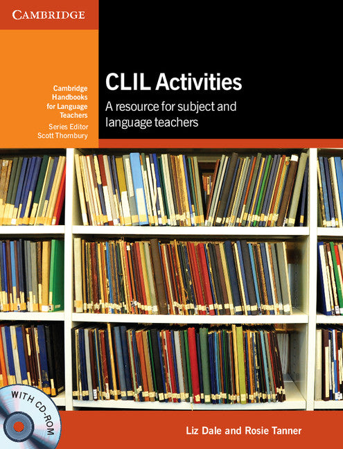 CLIL Activities with CD-ROM; A Resource for Subject and Language Teachers () 9780521149846