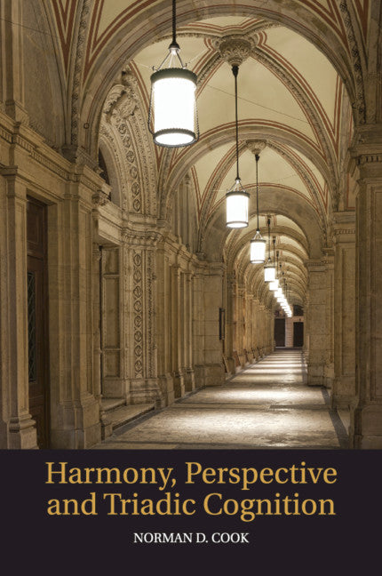 Harmony, Perspective, and Triadic Cognition (Paperback) 9780521151719