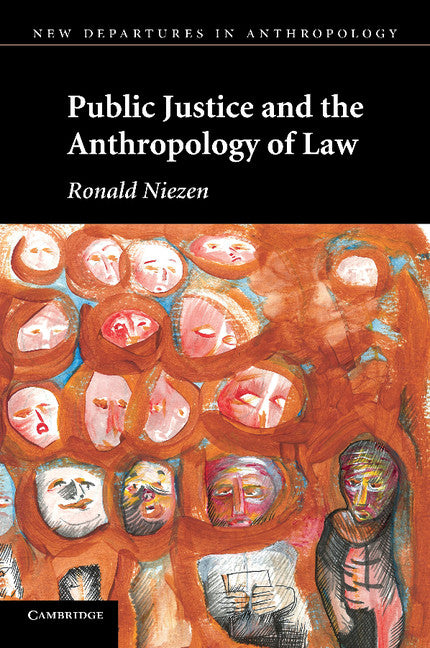 Public Justice and the Anthropology of Law (Paperback) 9780521152204