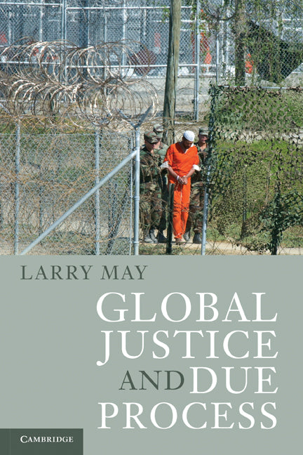 Global Justice and Due Process (Paperback) 9780521152358