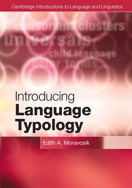 Introducing Language Typology (Paperback) 9780521152624
