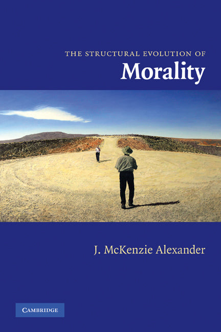 The Structural Evolution of Morality (Paperback) 9780521152693