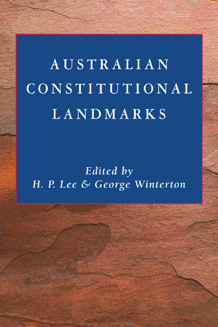 Australian Constitutional Landmarks (Paperback) 9780521152853