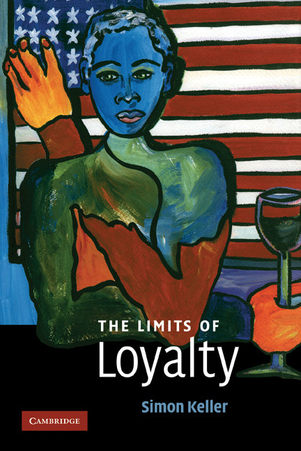 The Limits of Loyalty (Paperback) 9780521152877