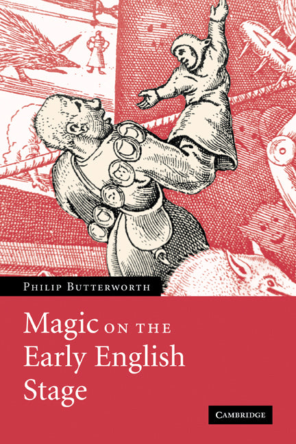 Magic on the Early English Stage (Paperback) 9780521153065